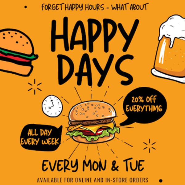Cartoon graphic promoting "Happy Days" with burgers, beer, and text about 20% off everything.